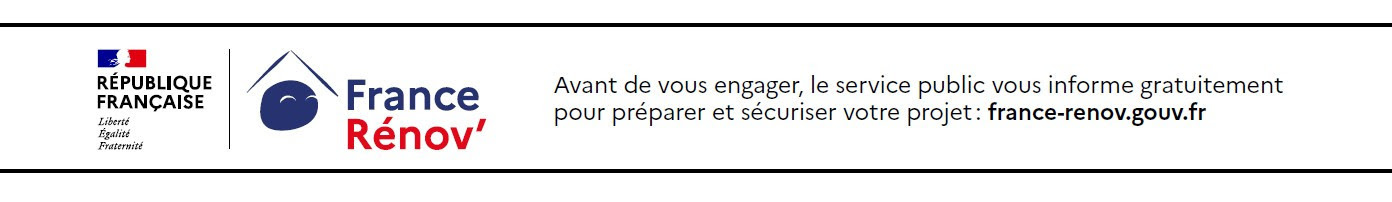 Avant de vous engager, le service public vous informe gratuitement pour préparer et sécuriser votre projet : france-renov.gouv.fr